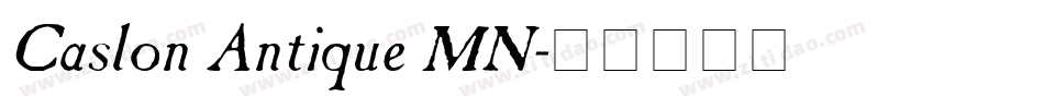 Caslon Antique MN字体转换